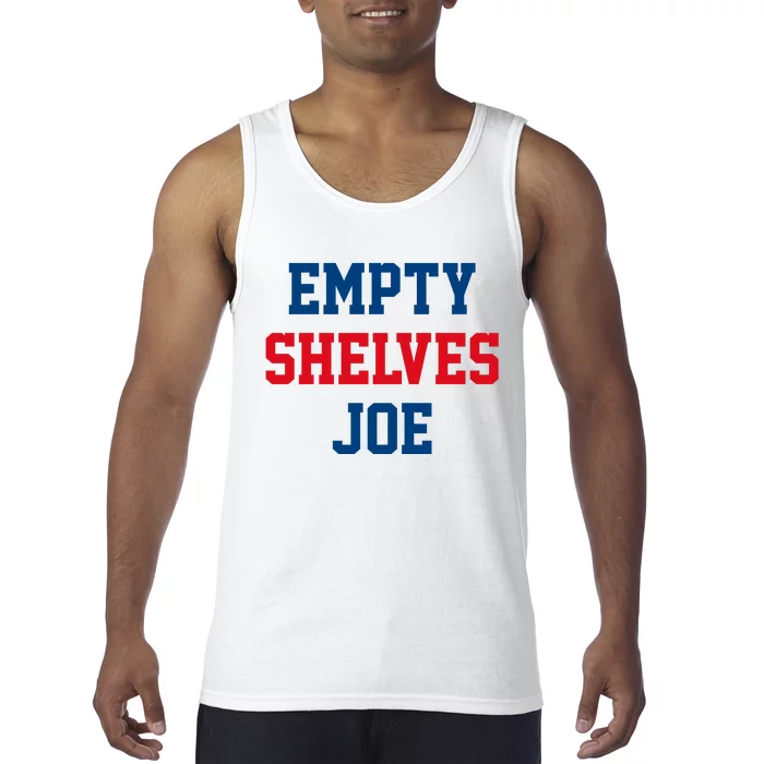 Empty Shelves Joe Republican Anti Biden Design Tank Top