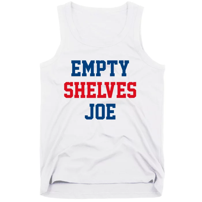 Empty Shelves Joe Republican Anti Biden Design Tank Top