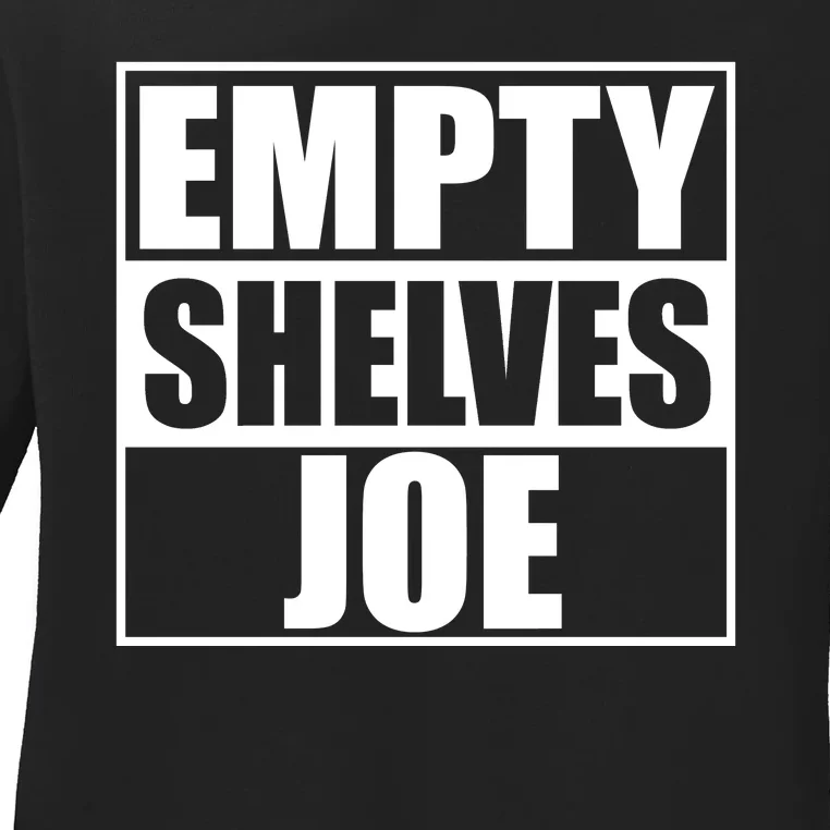 Empty Shelves Joe Parody Spoof Logo Ladies Long Sleeve Shirt