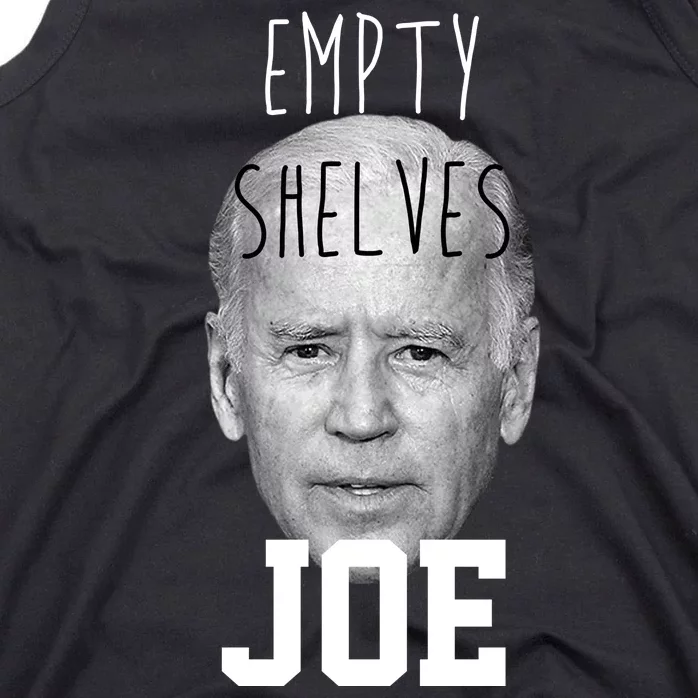 Empty Shelves Joe Funny Politics Anti Biden Tank Top