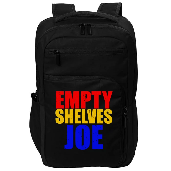 Empty Shelves Joe Conservative Anti Liberal Impact Tech Backpack