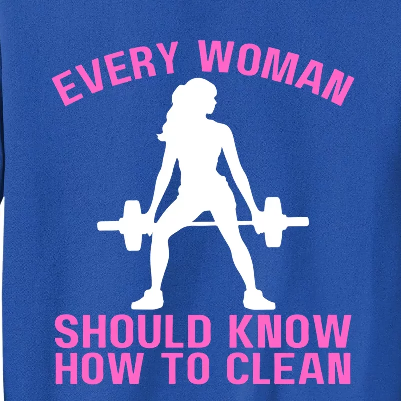 Every Should Know How To Clean Workout Gym Gift Tall Sweatshirt