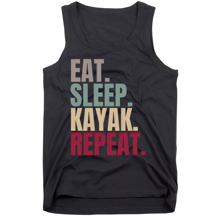 Eat Sleep Kayak Repeat Gift Tank Top