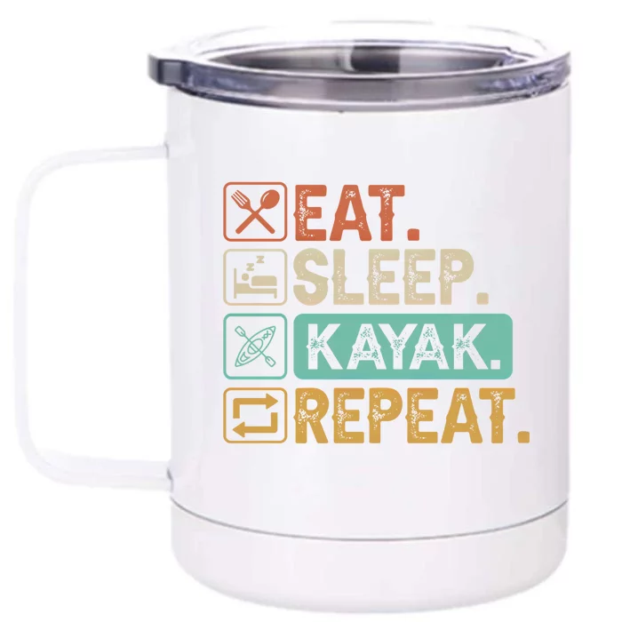 Eat Sleep Kayak Repeat Vintage Kayak Gift Front & Back 12oz Stainless Steel Tumbler Cup