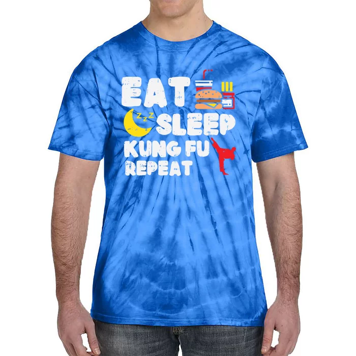 Eat Sleep Kung Fu Repeat Funny Wushu Martial Arts Lover Gift Great Gift Tie-Dye T-Shirt