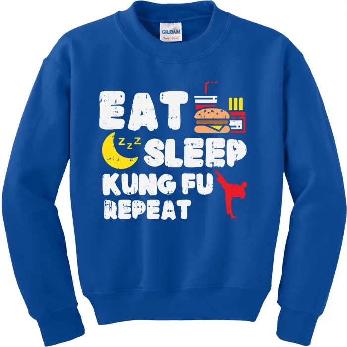 Eat Sleep Kung Fu Repeat Funny Wushu Martial Arts Lover Gift Great Gift Kids Sweatshirt