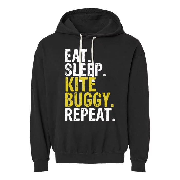 Eat Sleep Kite Buggy Repeat Gift Cute Gift Garment-Dyed Fleece Hoodie