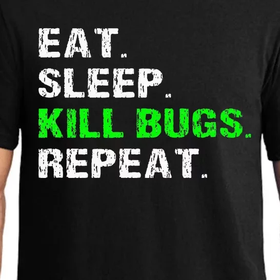 Eat Sleep Kill Bugs Repeat Funny Pest Control Exterminator Pajama Set