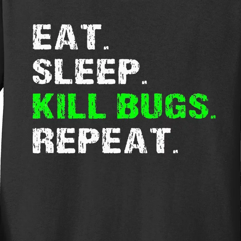 Eat Sleep Kill Bugs Repeat Funny Pest Control Exterminator Kids Long Sleeve Shirt