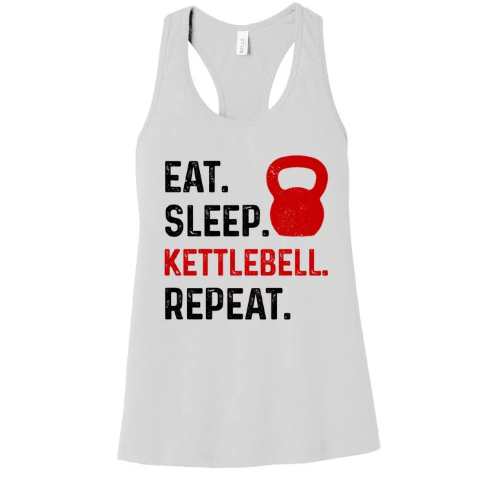 Eat Sleep Kettlebell Repeat Fitness Gym Great Gift Women's Racerback Tank