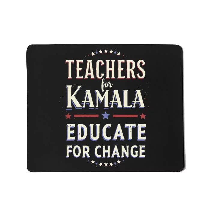 Educators Support Kamala Harris Education Teacher Harris Mousepad