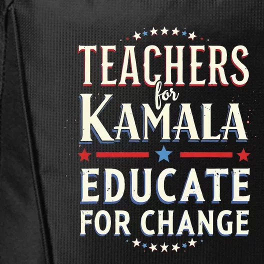 Educators Support Kamala Harris Education Teacher Harris City Backpack