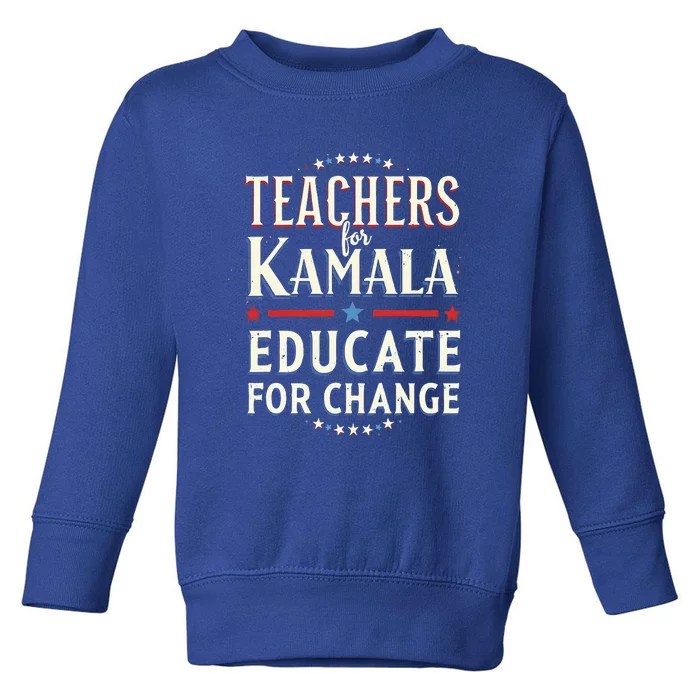 Educators Support Kamala Harris Education Teacher Harris Toddler Sweatshirt