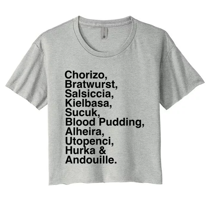 European Sausage Lovers: Chorizo Bratwurst Foodie Gift Funny Gift Women's Crop Top Tee