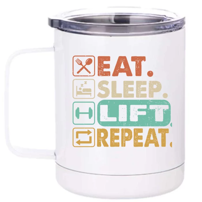 Eat Sleep Lift Repeat Gym Bodybuilding Gift Front & Back 12oz Stainless Steel Tumbler Cup