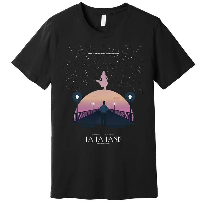 Emma Stone La La Land Here To The Fools Who Dream Premium T-Shirt