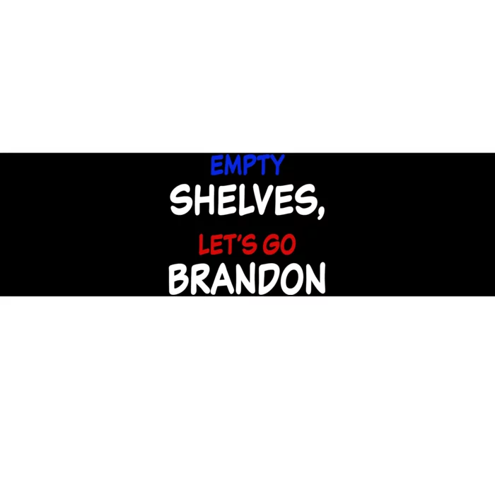 Empty Shelves Let's Go Brandon Classic Bumper Sticker