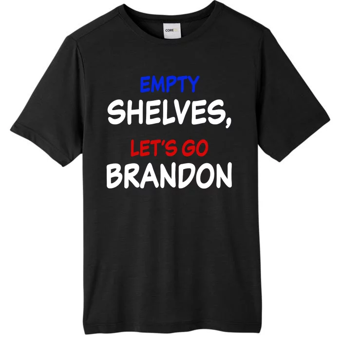 Empty Shelves Let's Go Brandon Classic ChromaSoft Performance T-Shirt