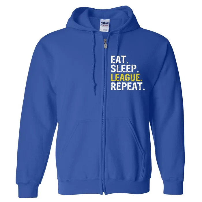 Eat Sleep League Repeat Sports Game Gaming Gift Full Zip Hoodie