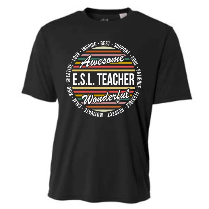 E S L Teacher Funny Funny Gift Appreciation Gift Cooling Performance Crew T-Shirt