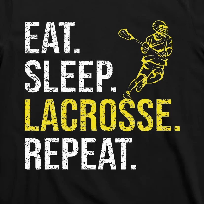 Eat Sleep Lacrosse Repeat Sports Team Gifts  Fathers Day T-Shirt