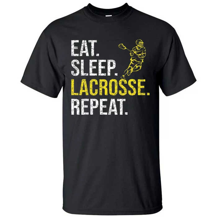 Eat Sleep Lacrosse Repeat Sports Team Gifts  Fathers Day Tall T-Shirt