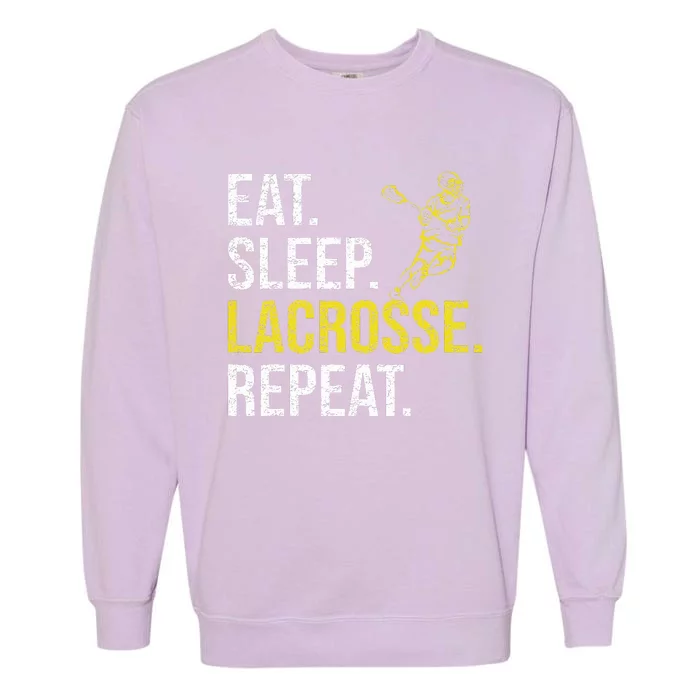 Eat Sleep Lacrosse Repeat Sports Team Gifts  Fathers Day Garment-Dyed Sweatshirt