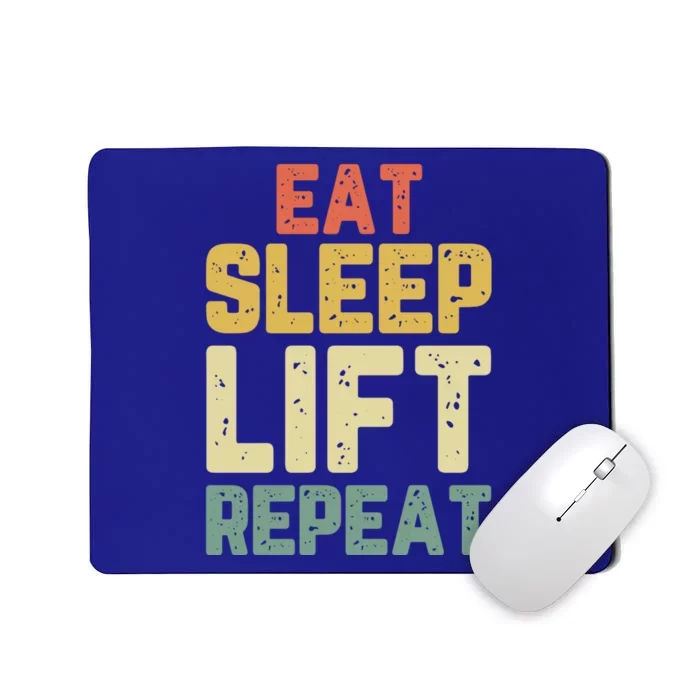 Eat Sleep Lift Repeat Weight Lifter Lifting Gym Gift Vintage Gift Mousepad