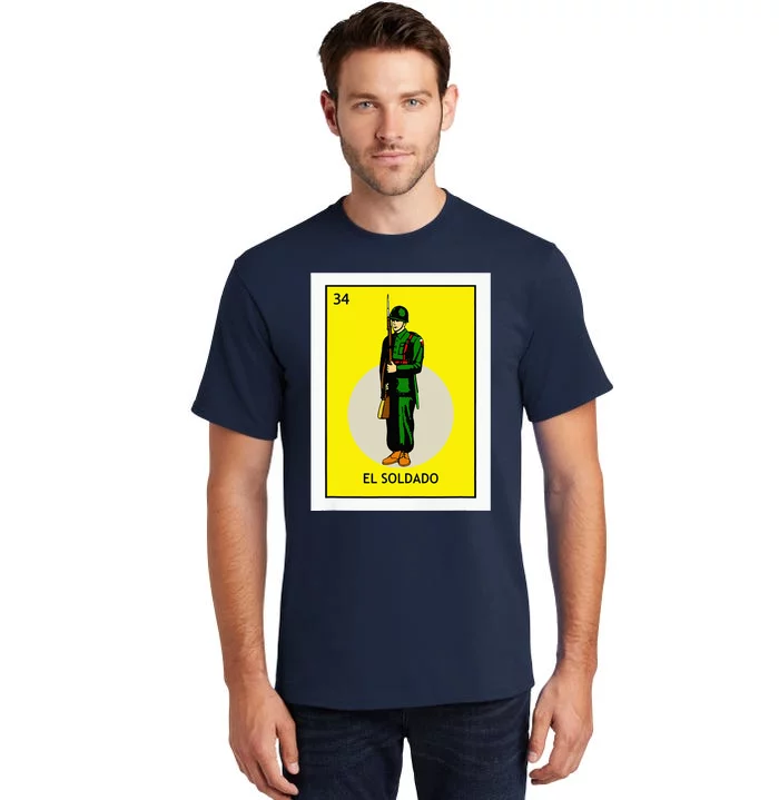 El Soldado Lottery The Soldier Card Mexican Lottery Cinco Tall T-Shirt