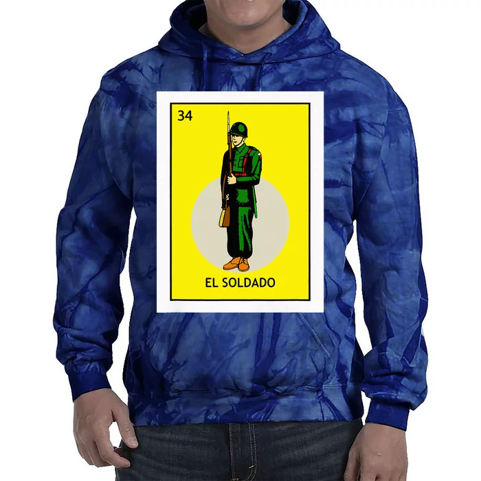 El Soldado Lottery The Soldier Card Mexican Lottery Cinco Tie Dye Hoodie