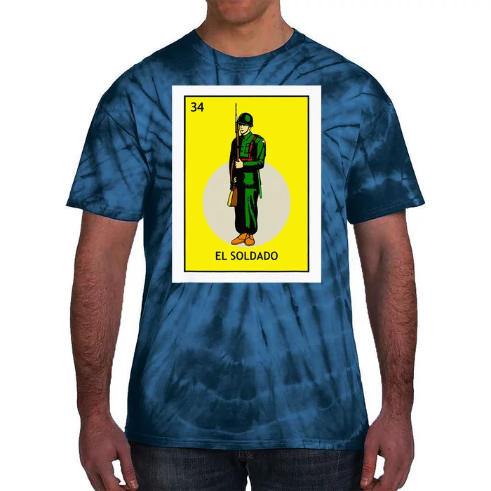 El Soldado Lottery The Soldier Card Mexican Lottery Cinco Tie-Dye T-Shirt