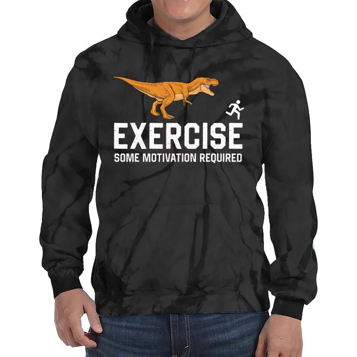 Exercise Some Motivation Required Running Dinosaur T Rex Tie Dye Hoodie