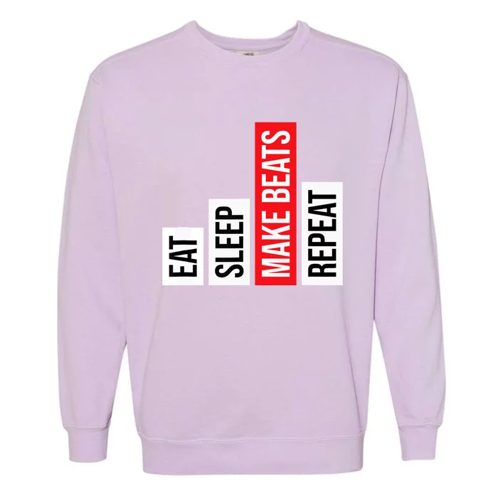 Eat Sleep Make Beats Repeat Music Producer Garment-Dyed Sweatshirt