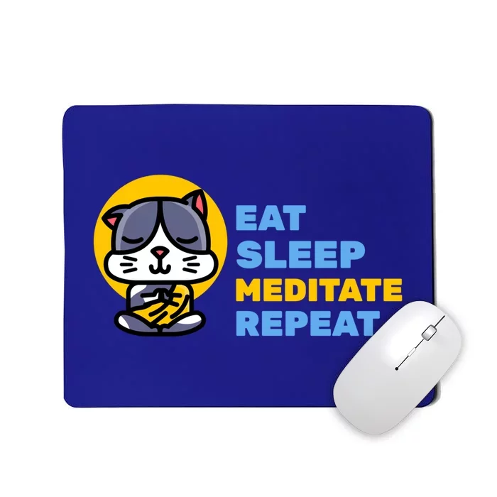 Eat Sleep Meditate Repeat Zen Cat Yoga Gift Mousepad