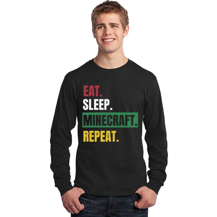 Eat Sleep Mine.Craft Repeat Tall Long Sleeve T-Shirt