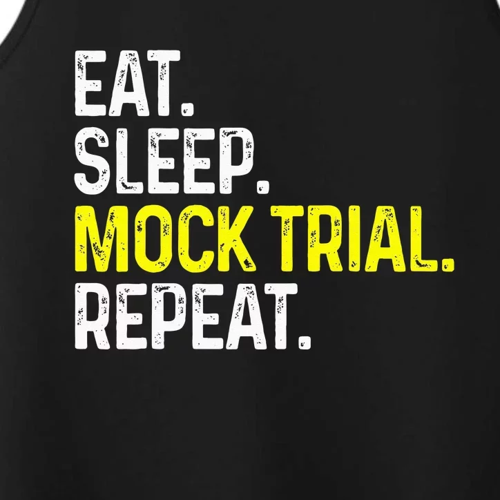 Eat Sleep Mock Trial Repeat Funny Lawyer Gift Performance Tank