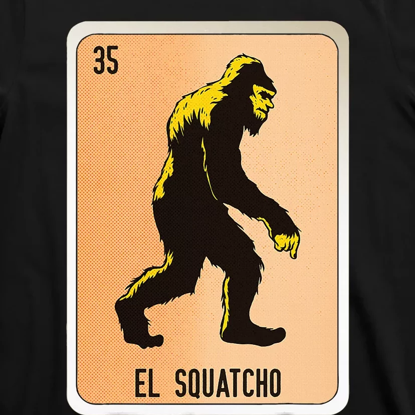 El Squatcho Mexican Slang Chicano Bingo Cards T-Shirt