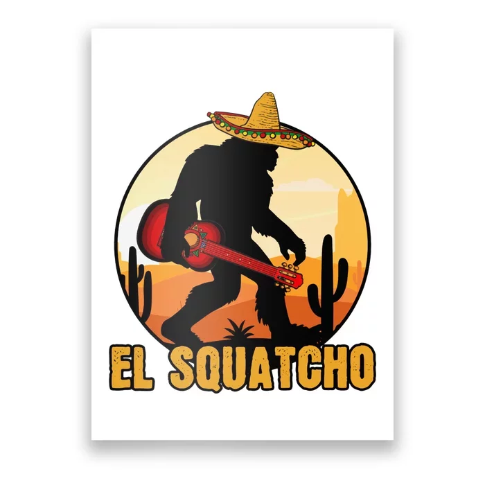 El Squatcho Mexican Sasquatch Bigfoot Classic Poster