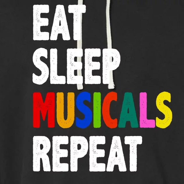 Eat Sleep Musicals Repeat Garment-Dyed Fleece Hoodie