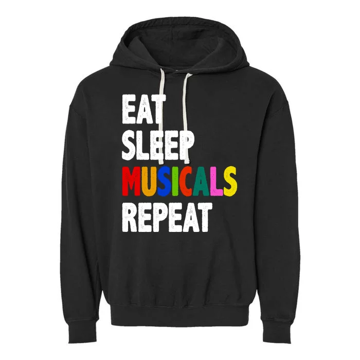 Eat Sleep Musicals Repeat Garment-Dyed Fleece Hoodie