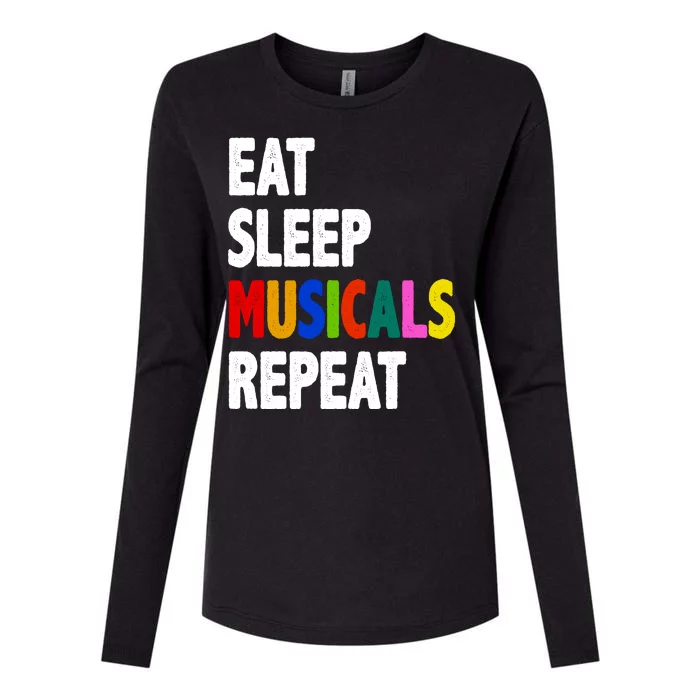 Eat Sleep Musicals Repeat Womens Cotton Relaxed Long Sleeve T-Shirt