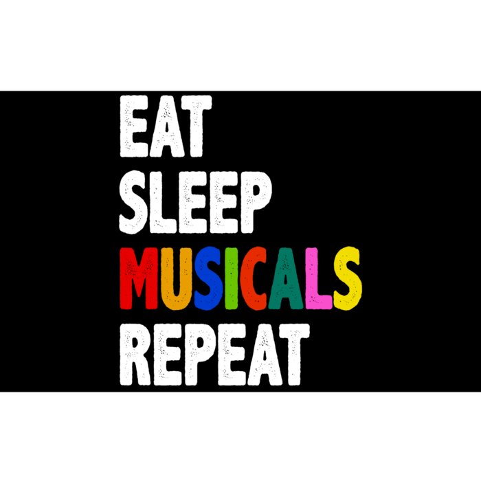 Eat Sleep Musicals Repeat Bumper Sticker