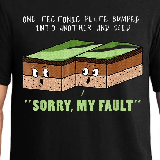 Earthquake Sorry My Fault For Science Teacher Pajama Set