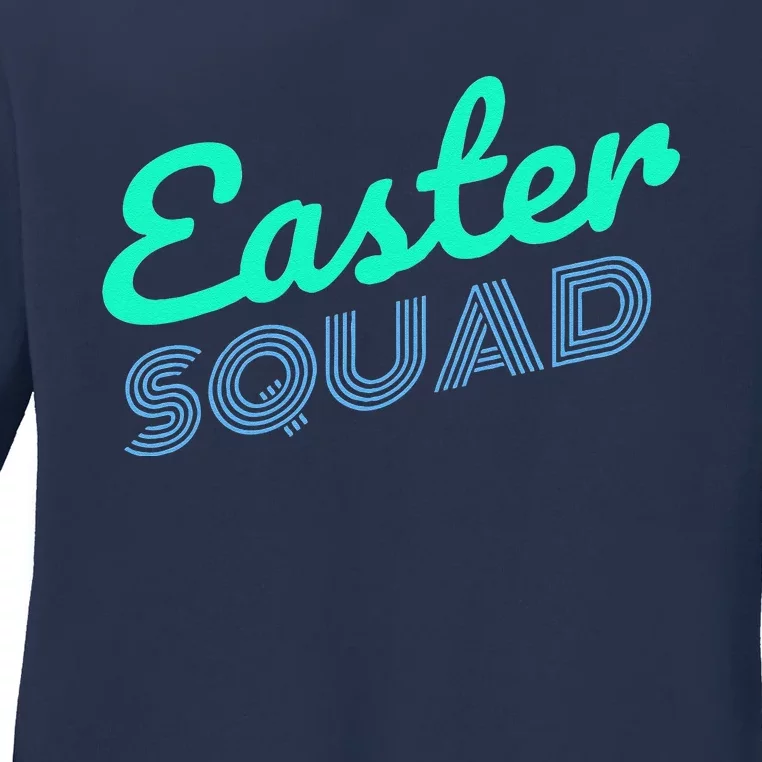 Easter Squad Matching Family Group Easter Party Ladies Long Sleeve Shirt