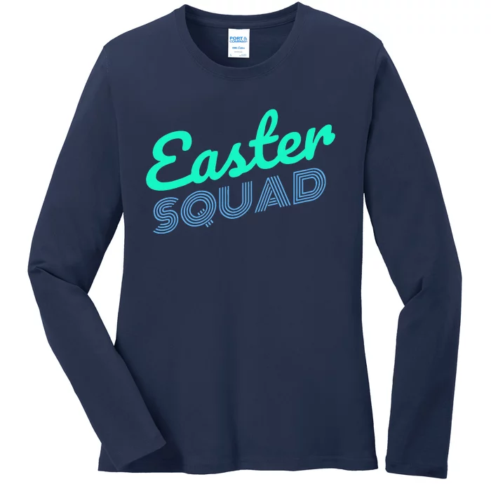 Easter Squad Matching Family Group Easter Party Ladies Long Sleeve Shirt