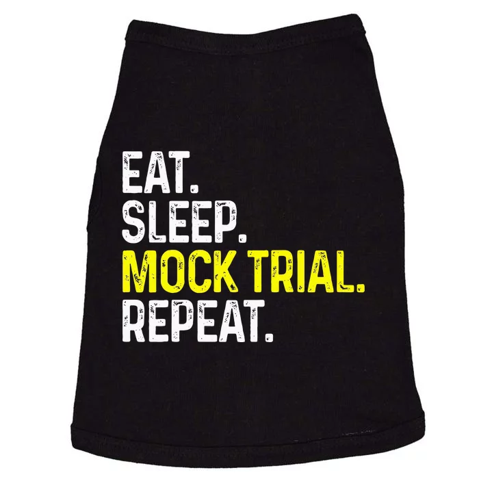 Eat Sleep Mock Trial Repeat Funny Lawyer Gift Doggie Tank