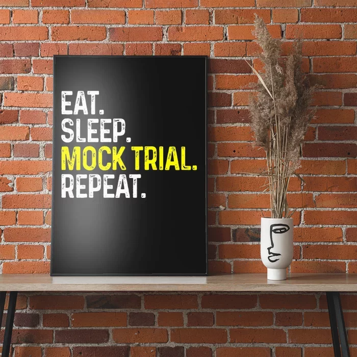 Eat Sleep Mock Trial Repeat Funny Lawyer Gift Poster