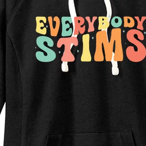 Everybody Stims Neurodiversity Acceptance SPED Teacher Women's Fleece Hoodie