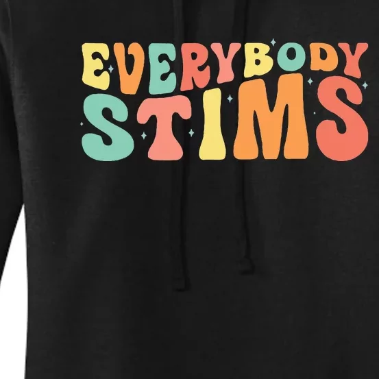 Everybody Stims Neurodiversity Acceptance SPED Teacher Women's Pullover Hoodie