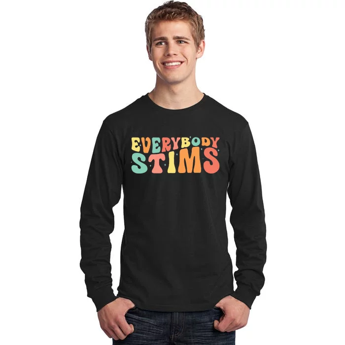 Everybody Stims Neurodiversity Acceptance SPED Teacher Tall Long Sleeve T-Shirt